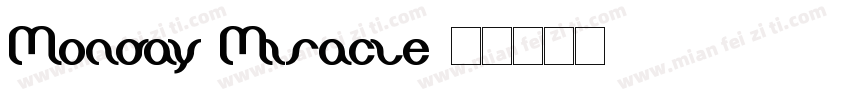 Monday Miracle字体转换